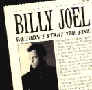 Billy Joel - We Didn't Start The Fire